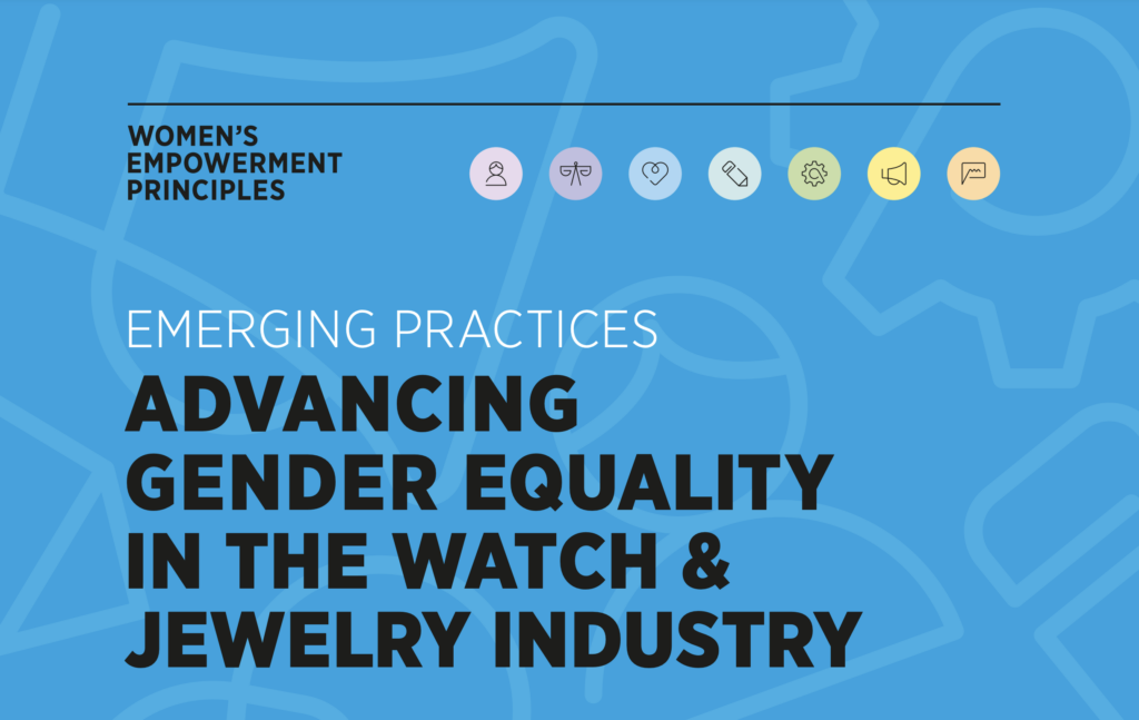 Launch of the publication of Emerging Practices of WEPs implementation within Watch and Jewellery Industry